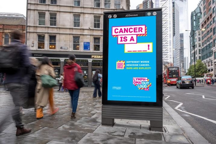 Lymphoma Out Loud has partnered with JCDecaux Community Channel to launch a nationwide Out-of-Home campaign