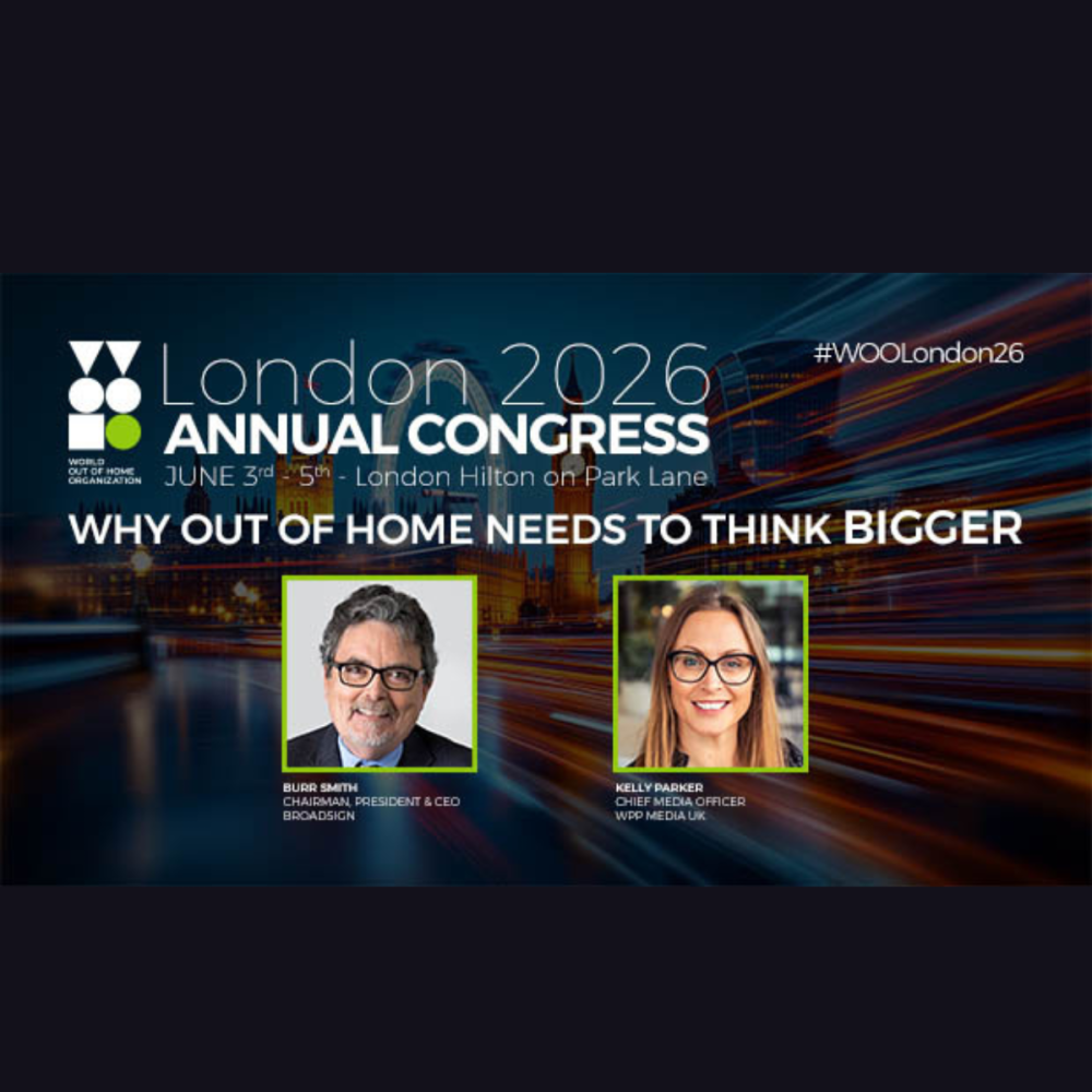 Why Out of Home needs to think Bigger
